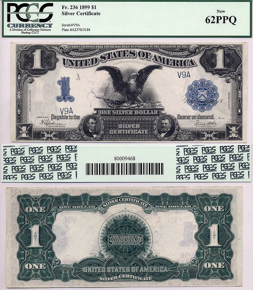 1899 $1 Silver Certificate "Black Eagle" PCGS Graded NEW 62PPQ S/N V9A